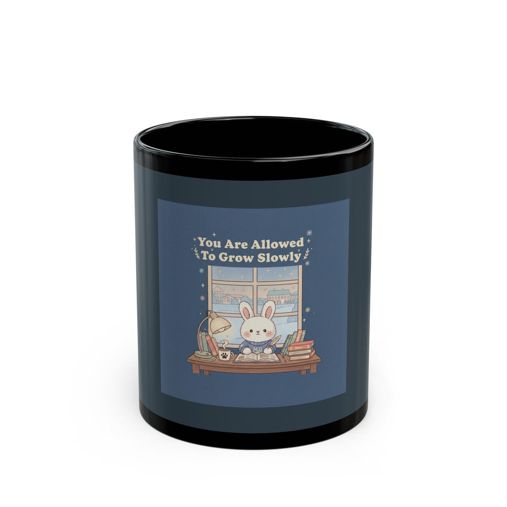Bunny Black Mug 11oz – You Are Allowed to Grow Slowly