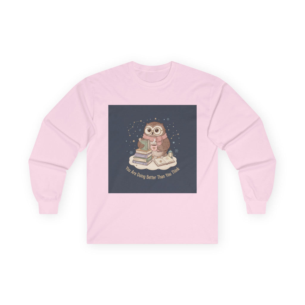 Owl Long Sleeve Tee – You Are Doing Better Than You Think