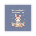 Rabbit Die-Cut Sticker – Success Looks Good on You
