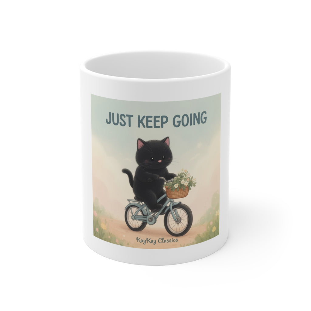 JUST KEEP GOING Mug 11oz