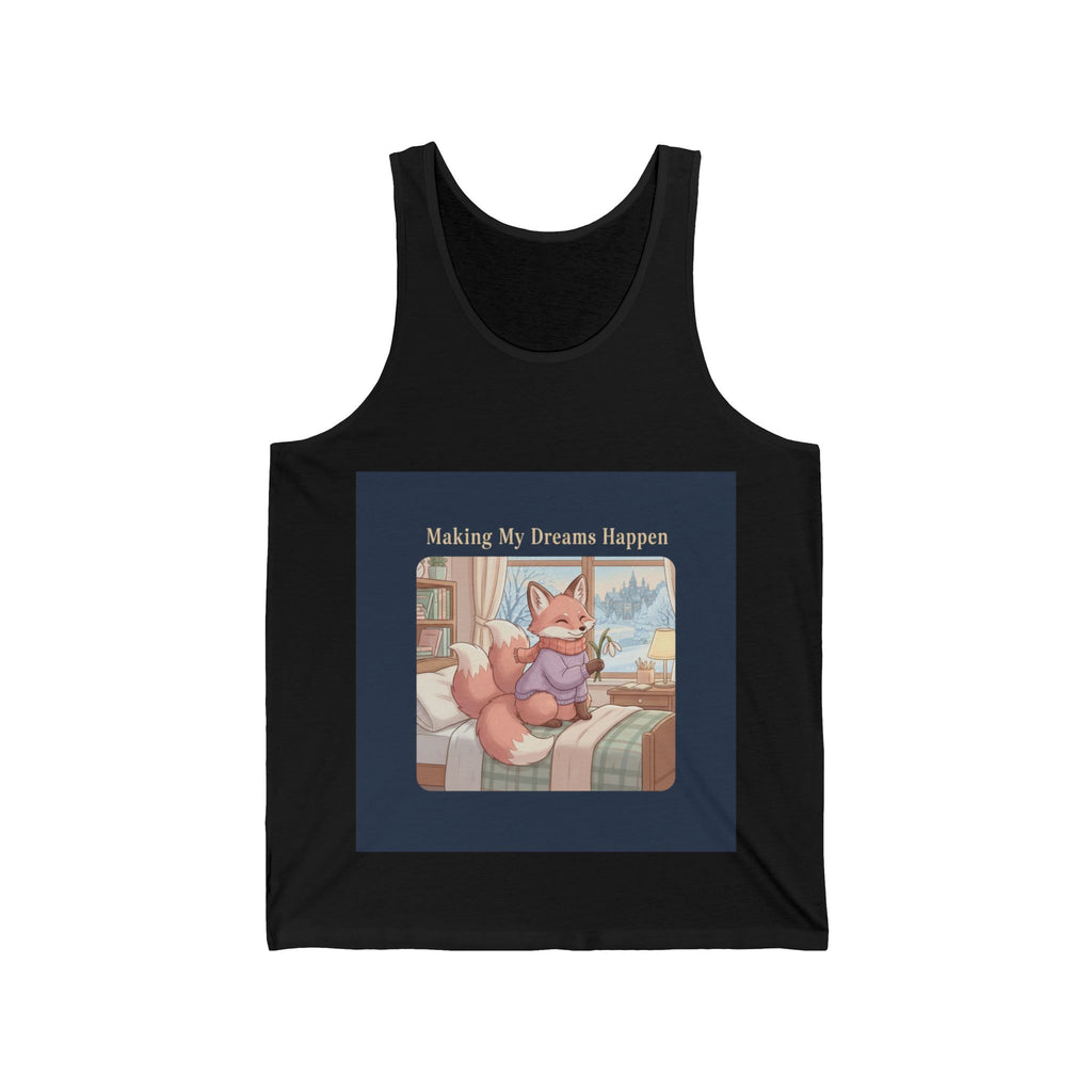 Making My Dreams Happen Tank Top