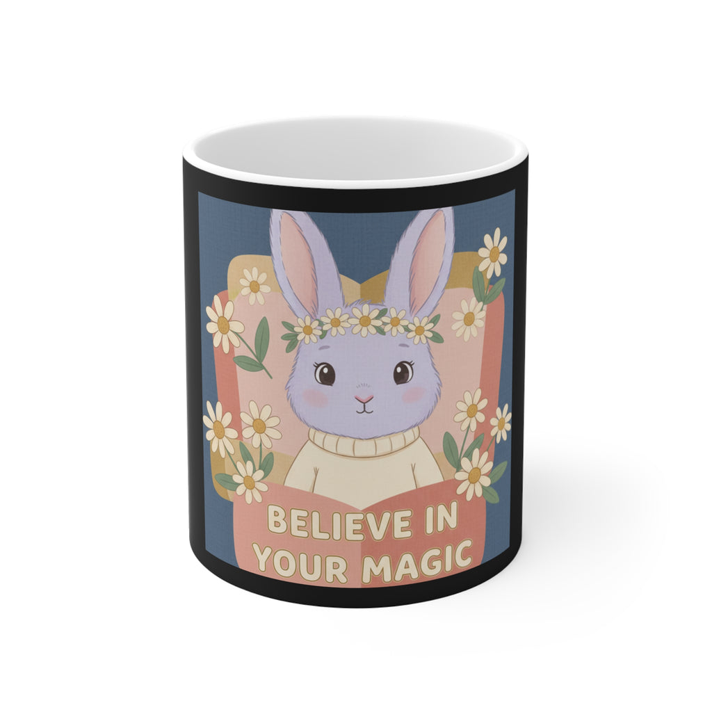 Bunny Mug 11oz – Believe in Your Magic