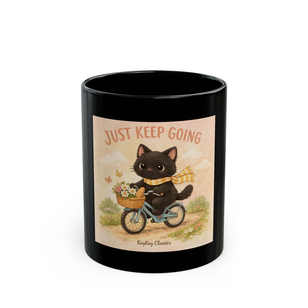 JUST KEEP GOING Black Mug