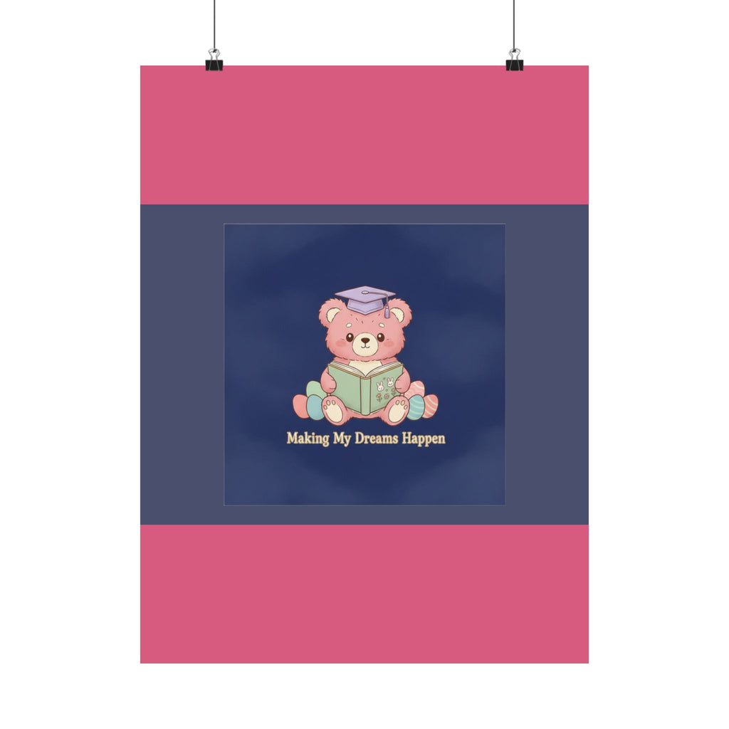 Bear Poster – Making My Dreams Happen