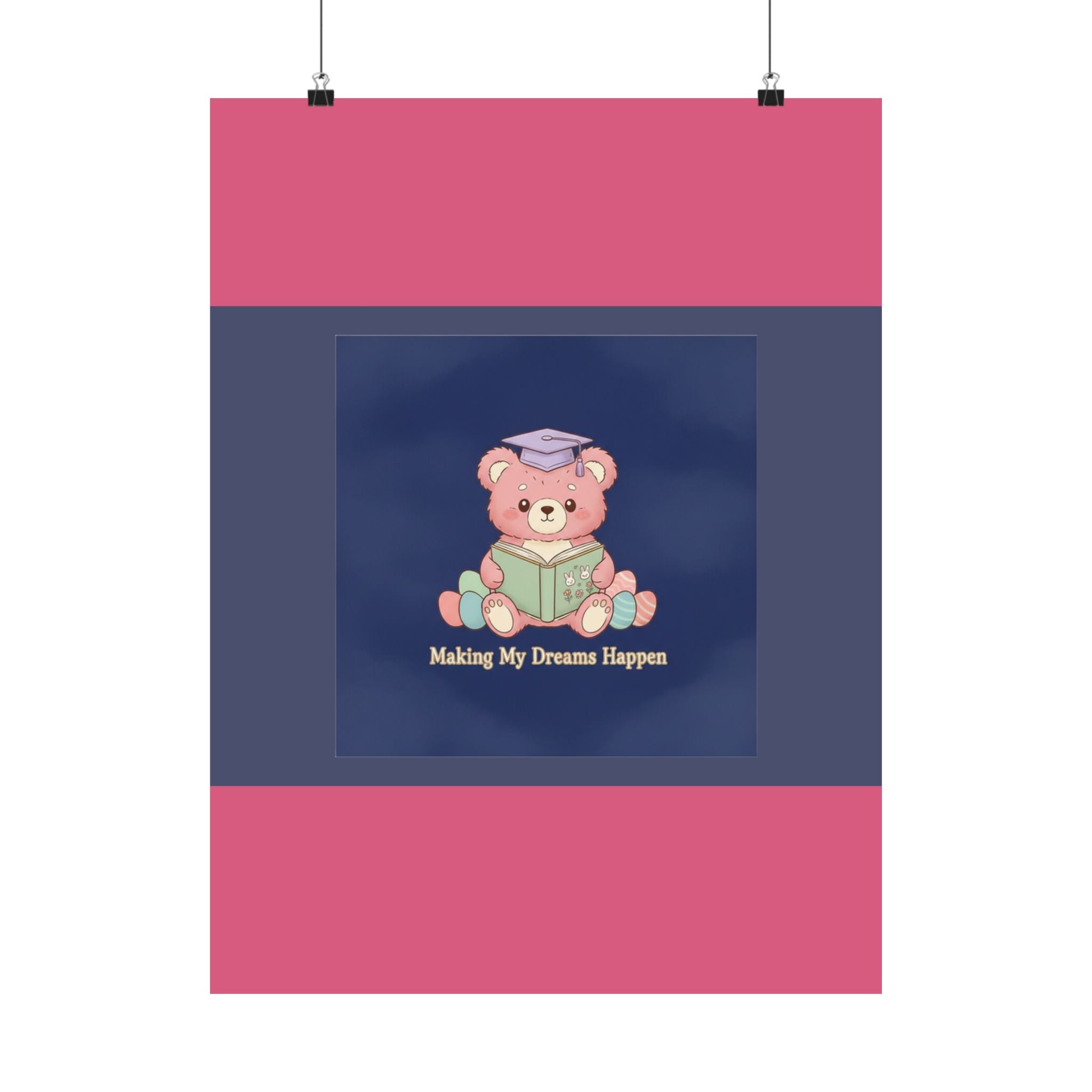 Bear Poster – Making My Dreams Happen