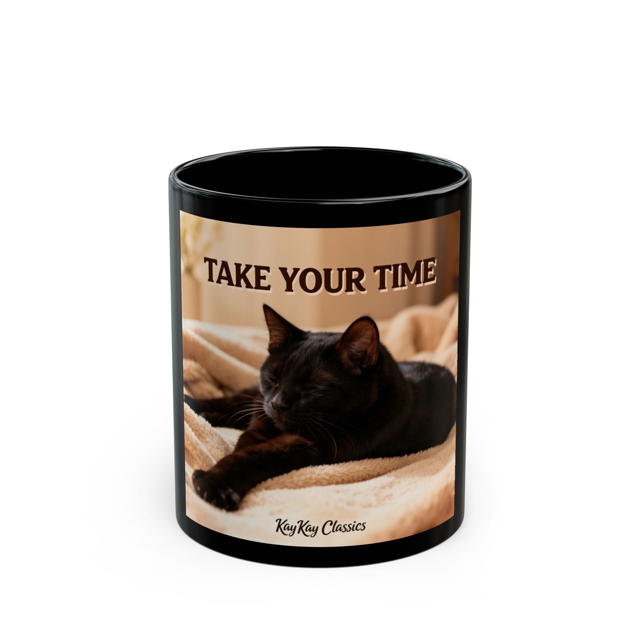 TAKE YOUR TIME Black Mug