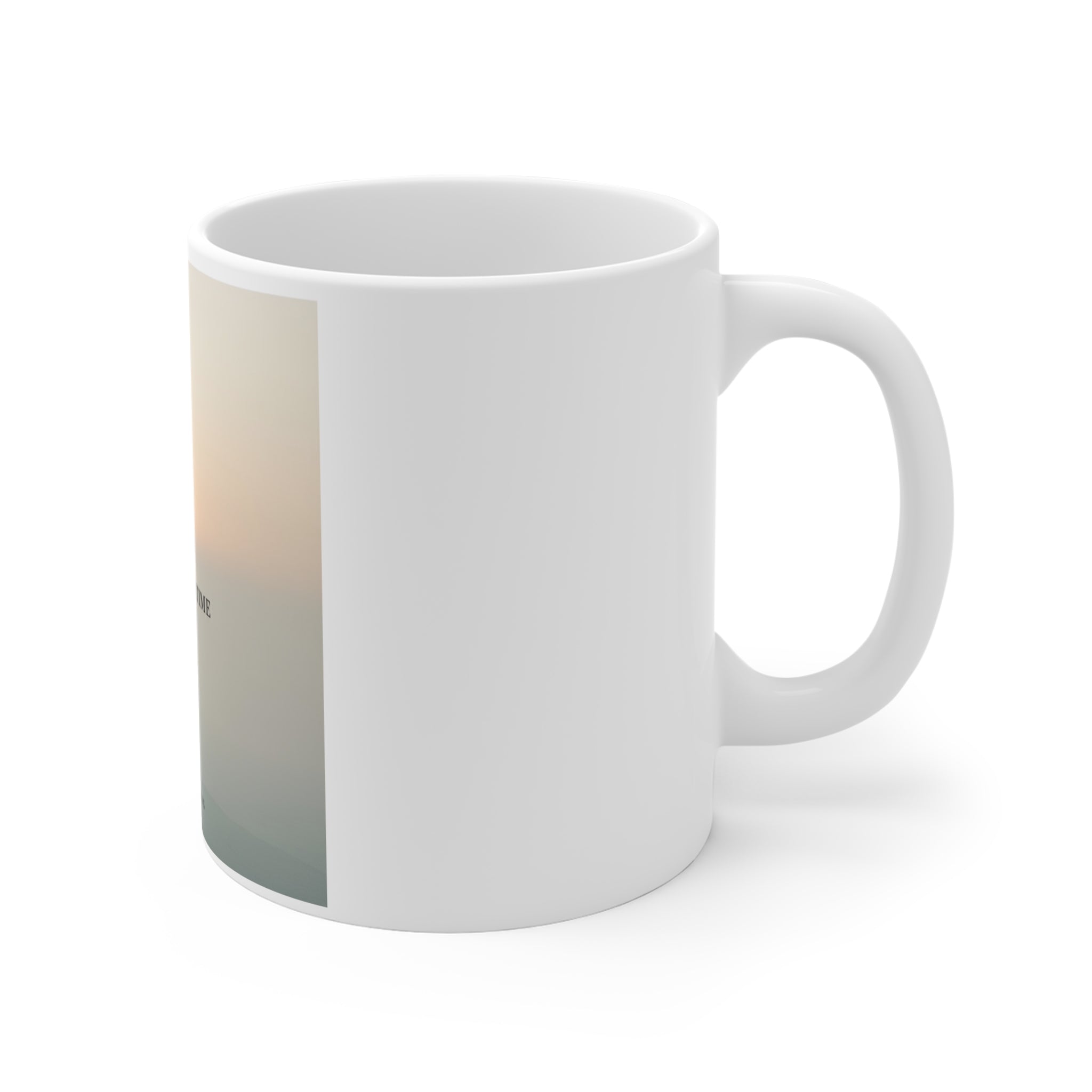 ONE DAY AT A TIME Mug 11oz