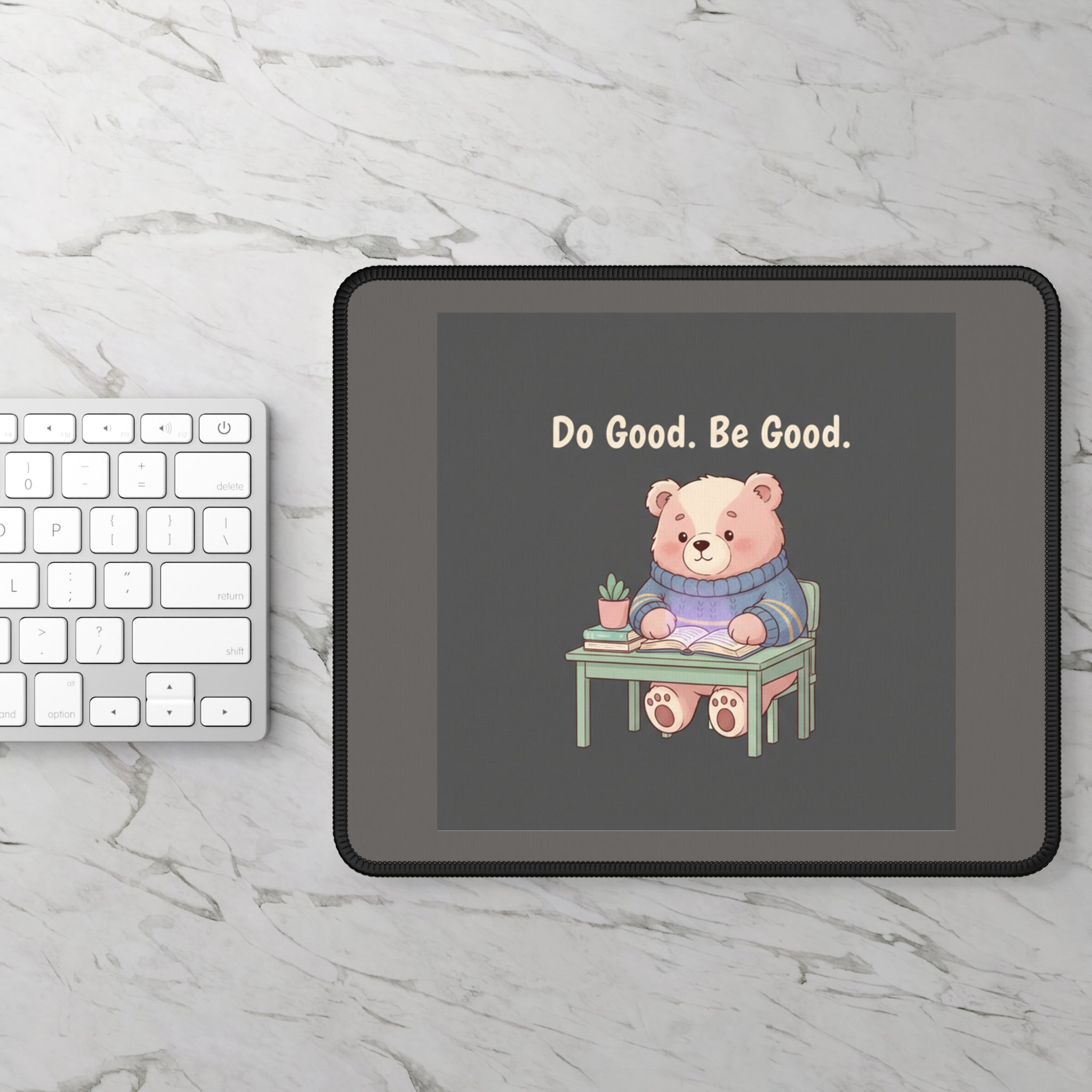 Bear Mouse Pad – Do Good Be Good
