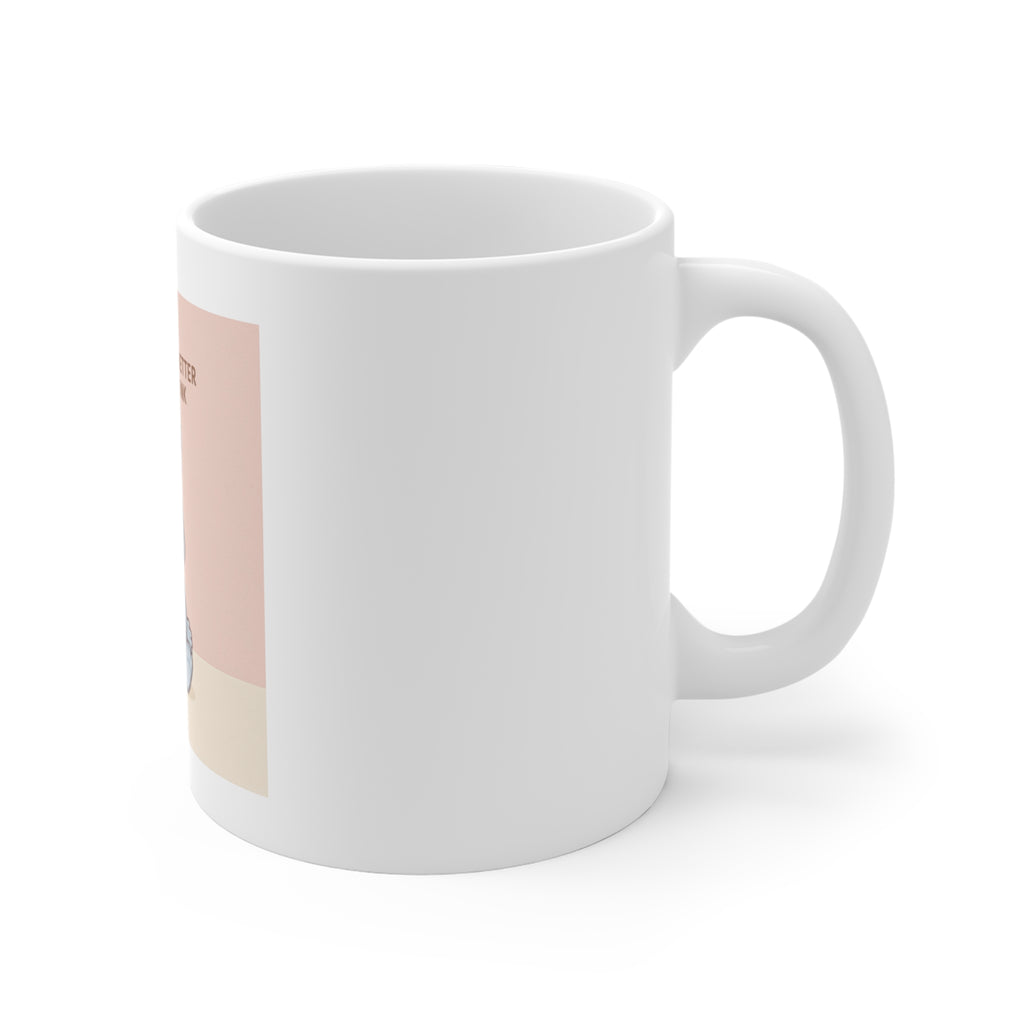 YOU ARE DOING BETTER THAN YOU THINK Mug 11oz