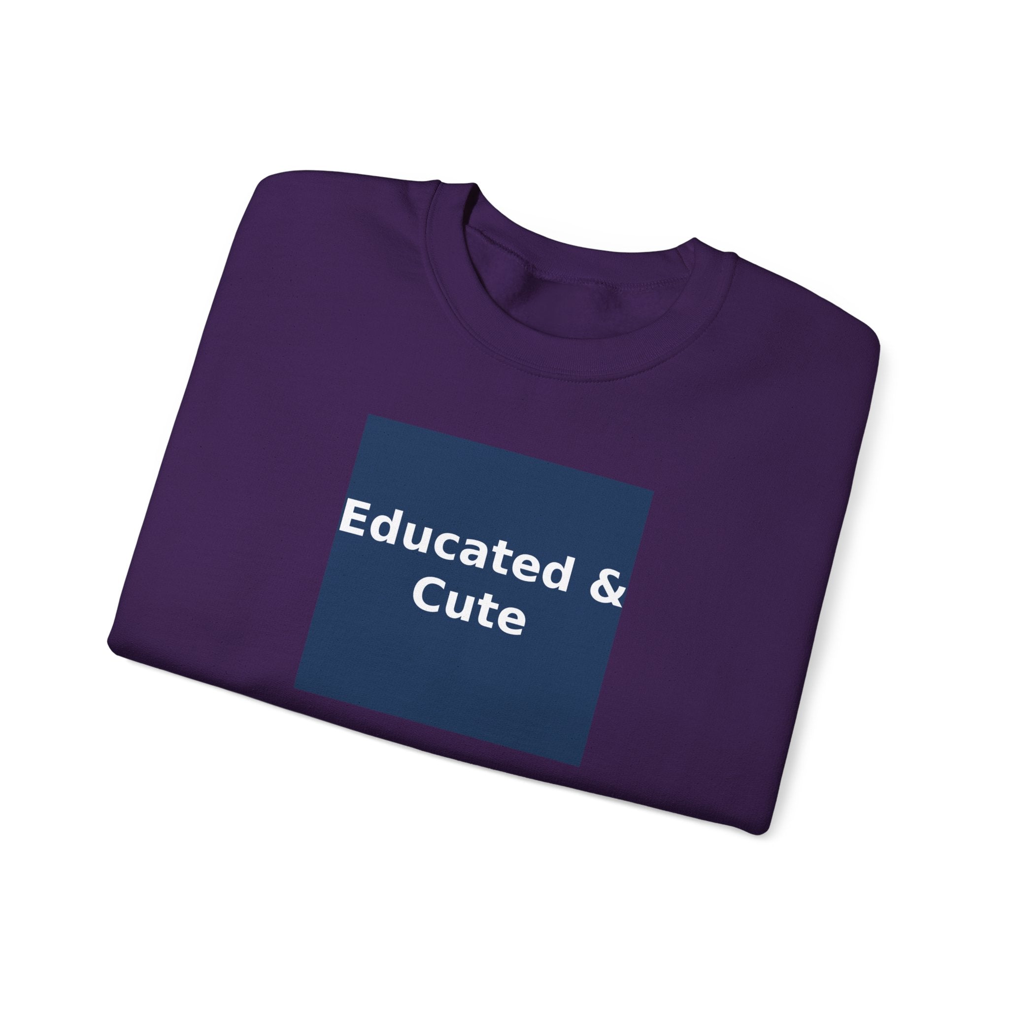 Educated & Cute - KayKay Crewneck
