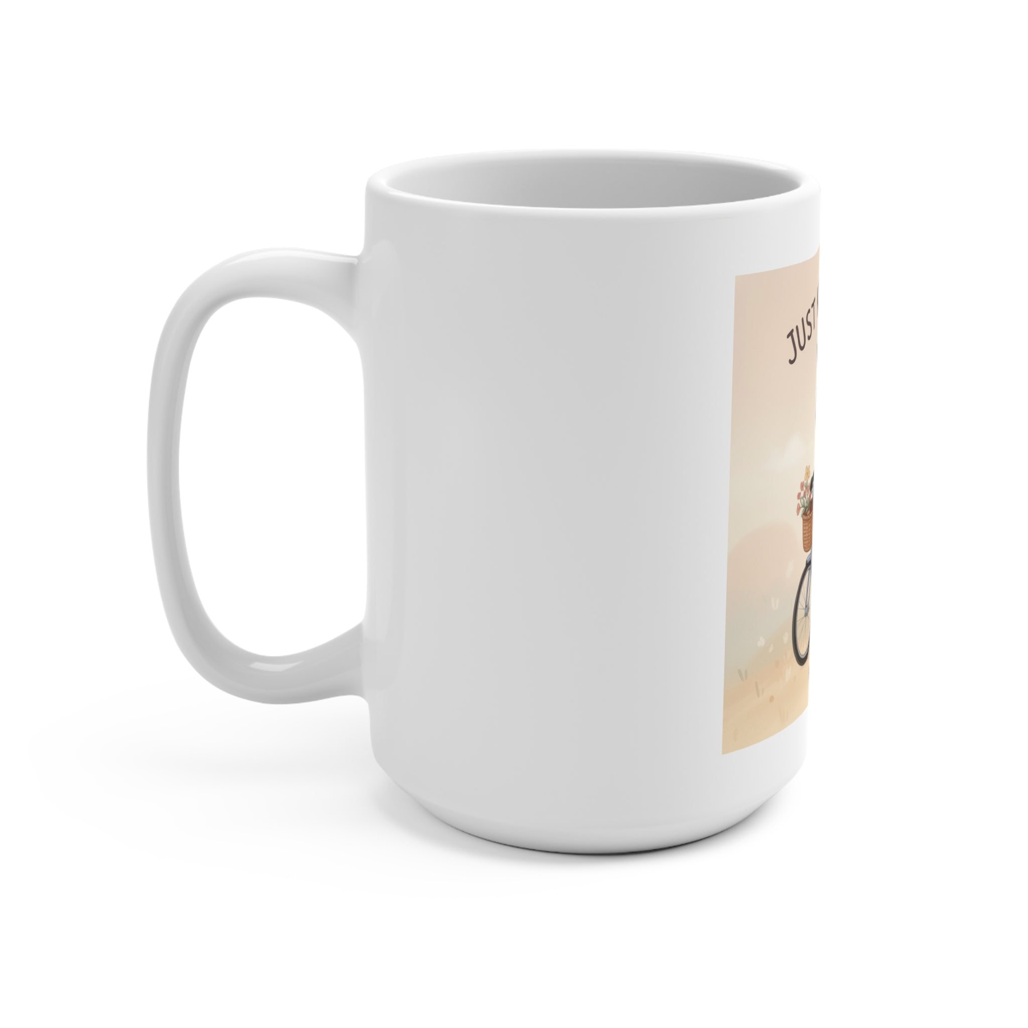 JUST KEEP GOING Mug 15oz