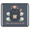 Black Cat Mouse Pad – Liberty and Justice for All