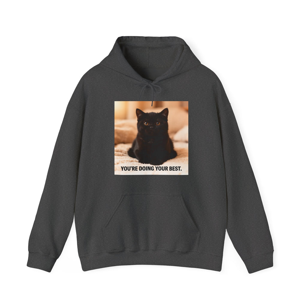 YOURE DOING YOUR BEST Cat Hoodie