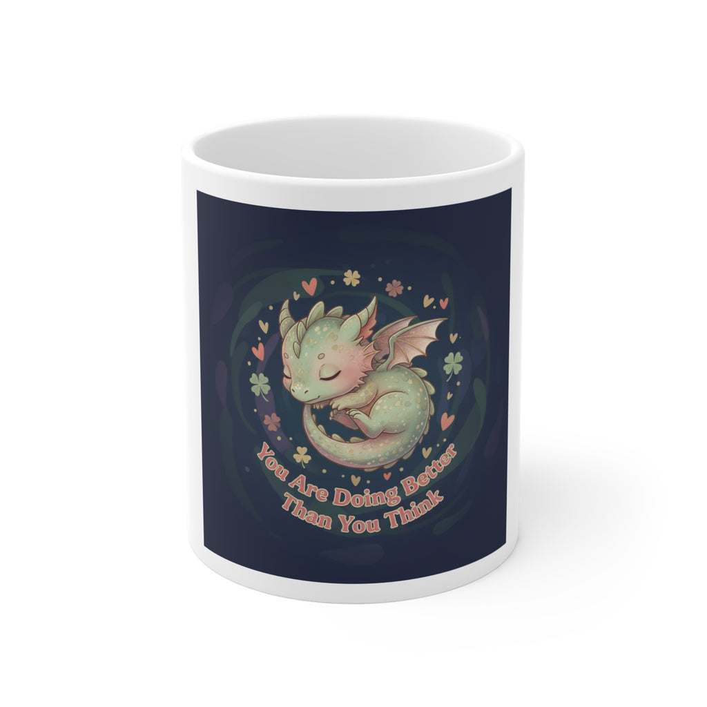 You Are Doing Better Than You Think Cozy bear Mug 11oz