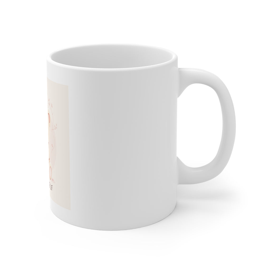 BE KIND TO YOURSELF Mug 11oz
