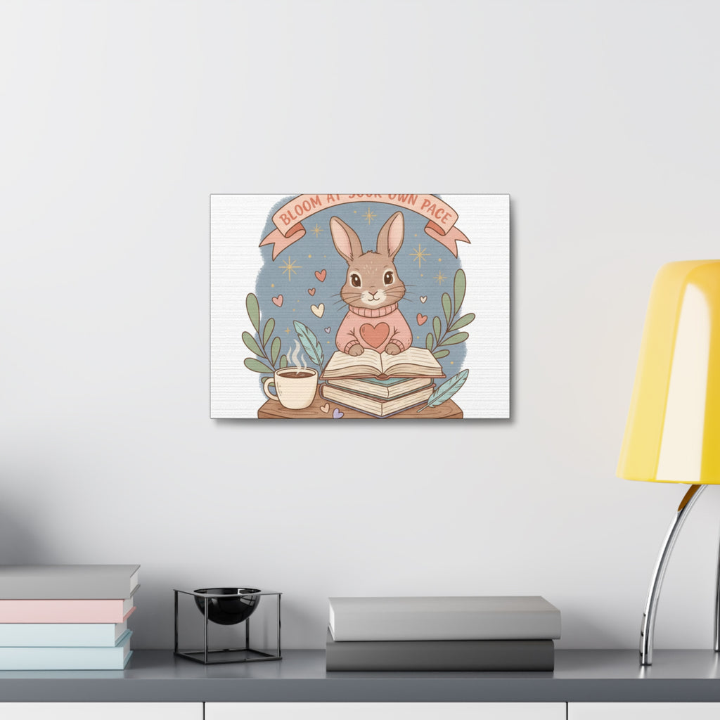 Bloom at Your Own Pace Canvas