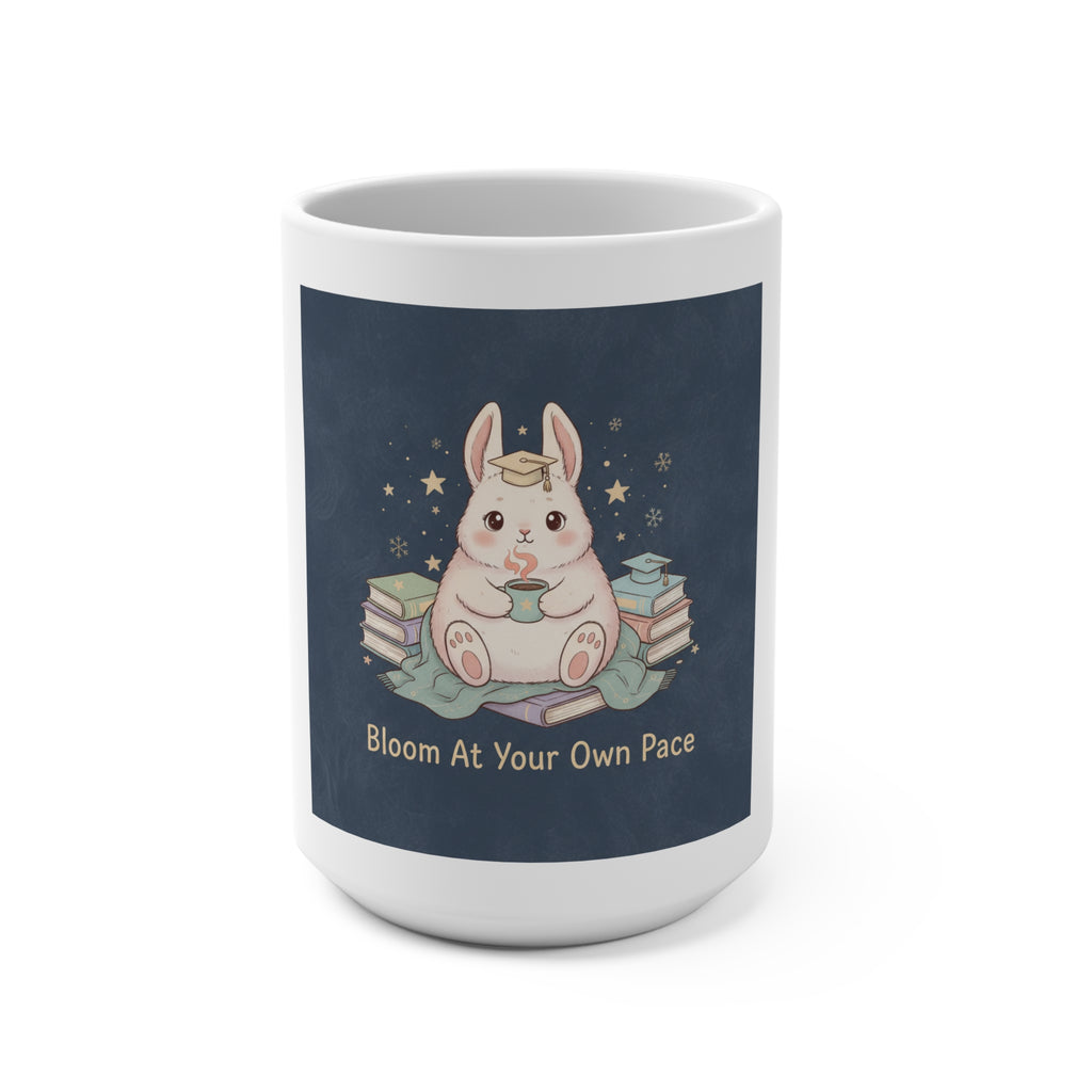 Bunny Mug 15oz – Bloom at Your Own Pace