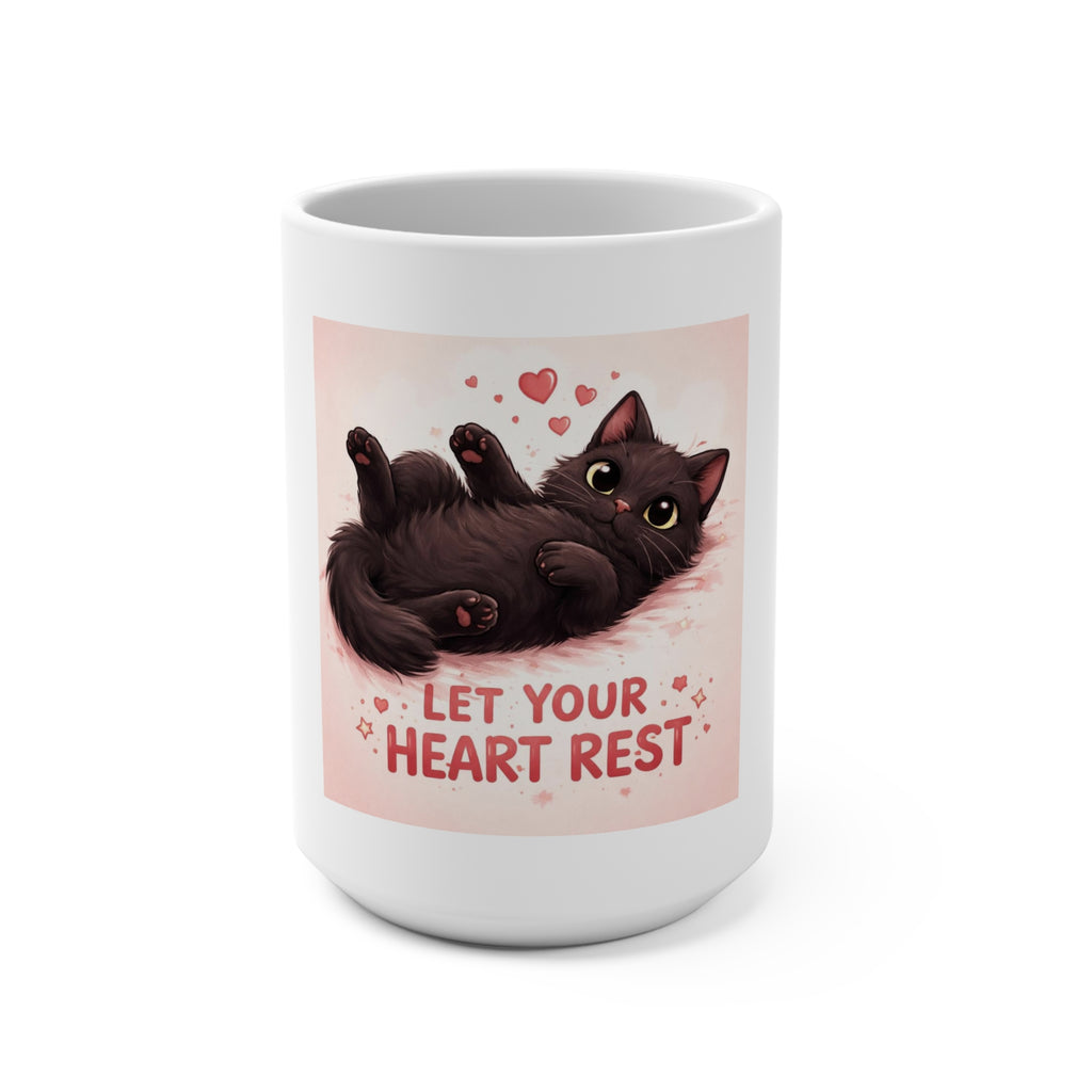 LET YOUR HEART REST Mug 15oz