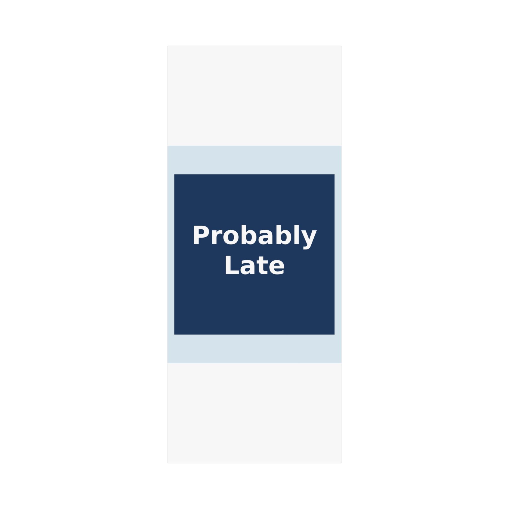 "Probably Late" Black Cat Poster | Trendy Gift for Her | Lifestyle | KayKay Classics