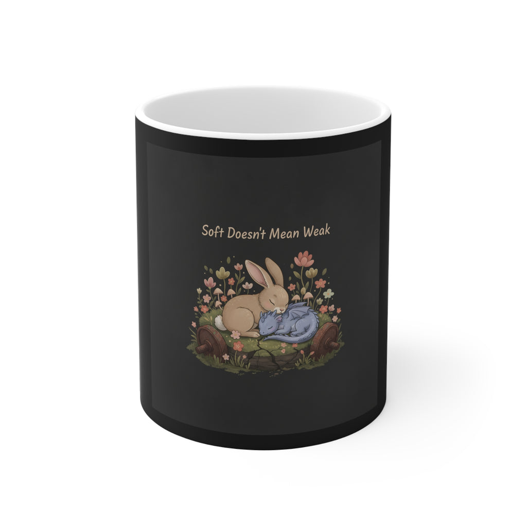 Dragon Mug 11oz – Soft Doesnt Mean Weak