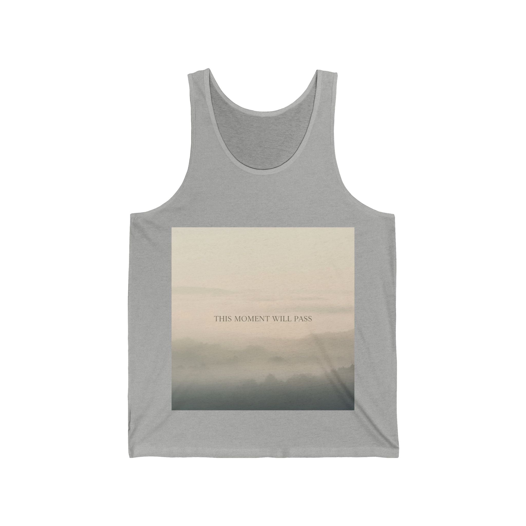 THIS MOMENT WILL PASS Tank Top