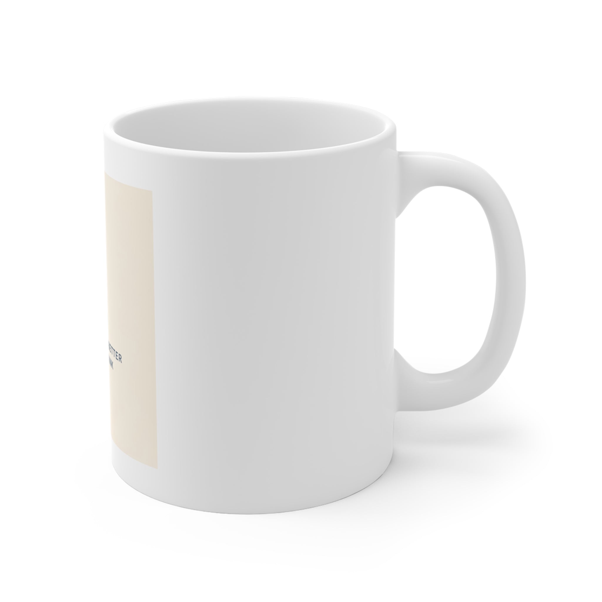 YOU ARE DOING BETTER THAN YOU THINK Mug 11oz