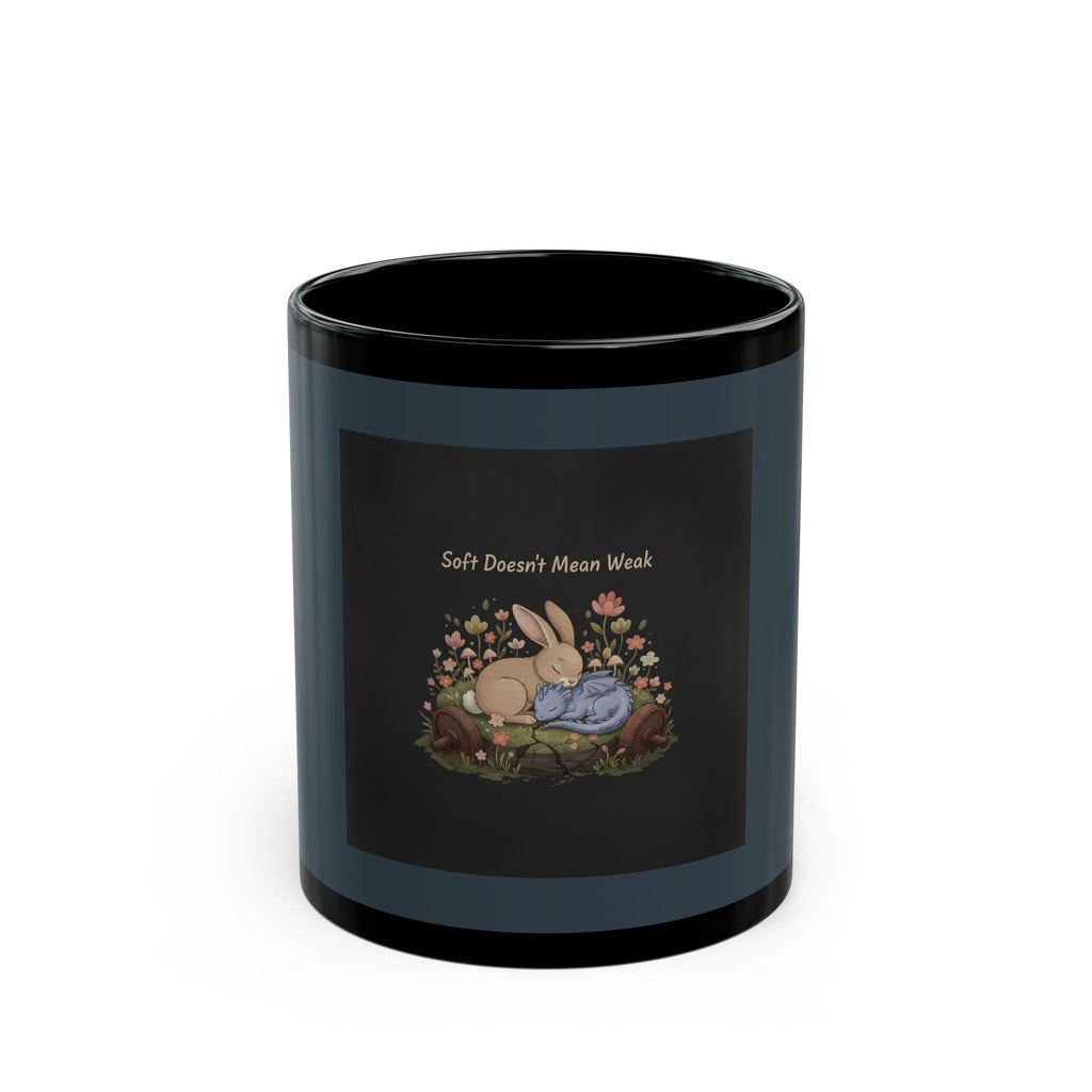 Dragon Black Mug 11oz – Soft Doesnt Mean Weak