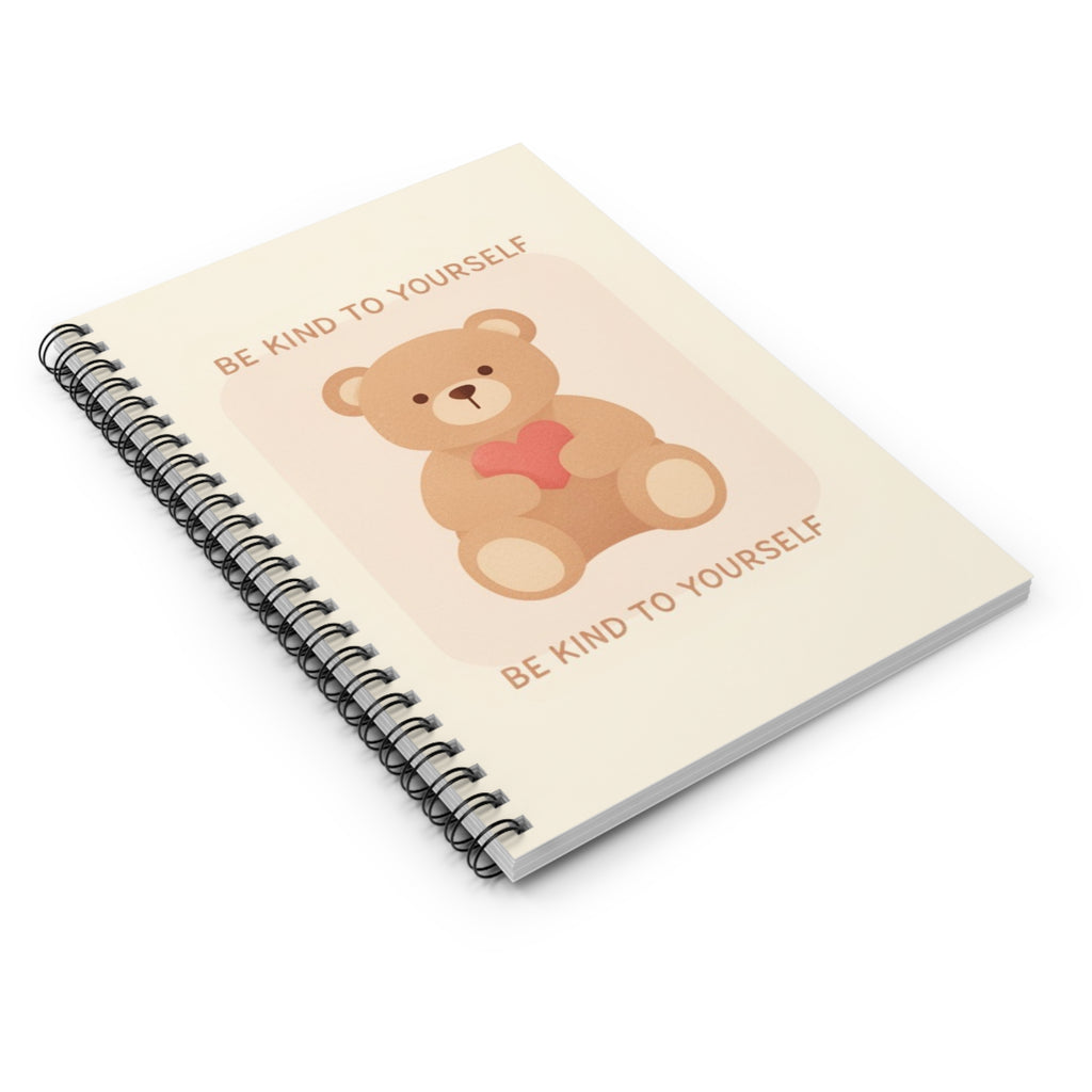BE KIND TO YOURSELF Spiral Notebook