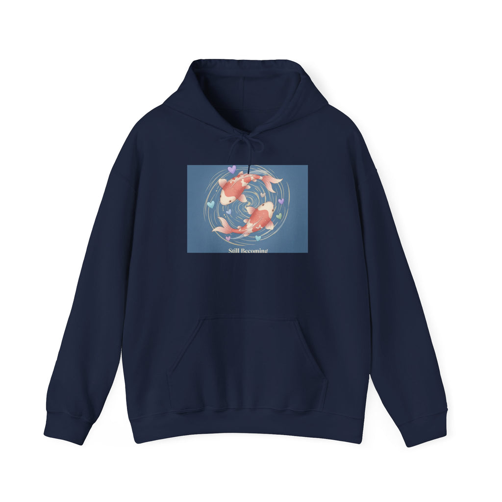 still becoming Hoodie