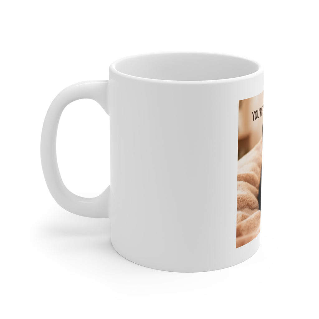 YOU’RE DOING YOUR BEST Mug 11oz
