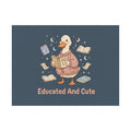 educated and cute Poster