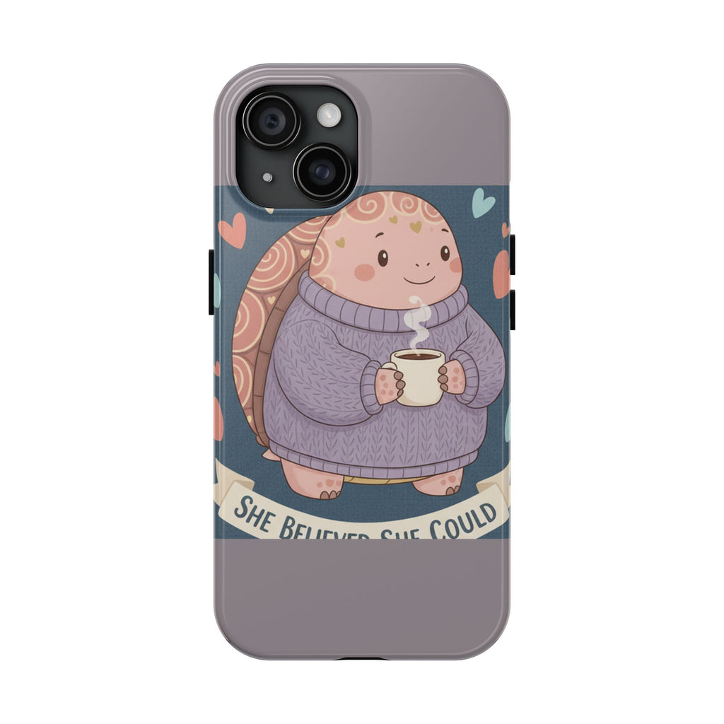 Turtle Tough Phone Case – She Believed She Could