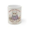 Study Now, Slay Later Cat Mug 11oz