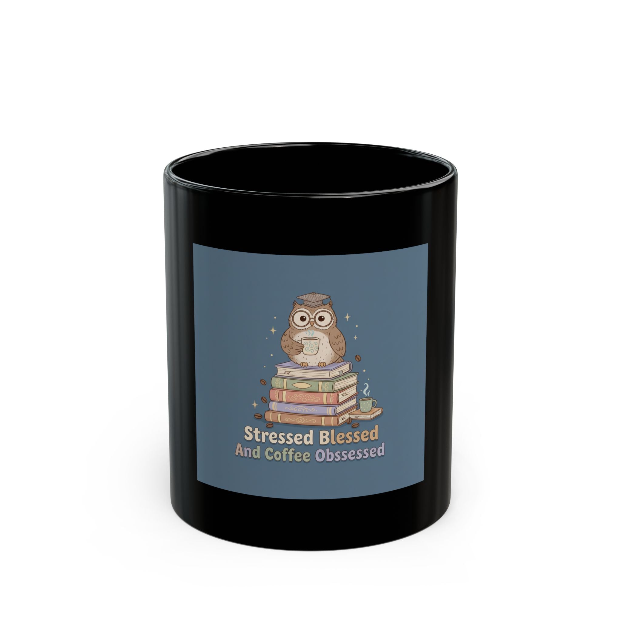 stressed blessed and coffee obsessed Black Mug 11oz