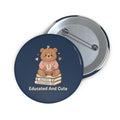 Bear Pin Button – Educated and Cute