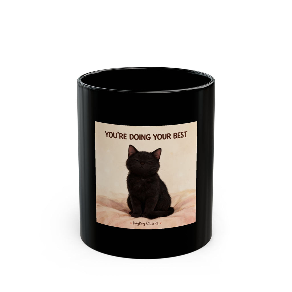 YOURE DOING YOUR BEST Black Mug