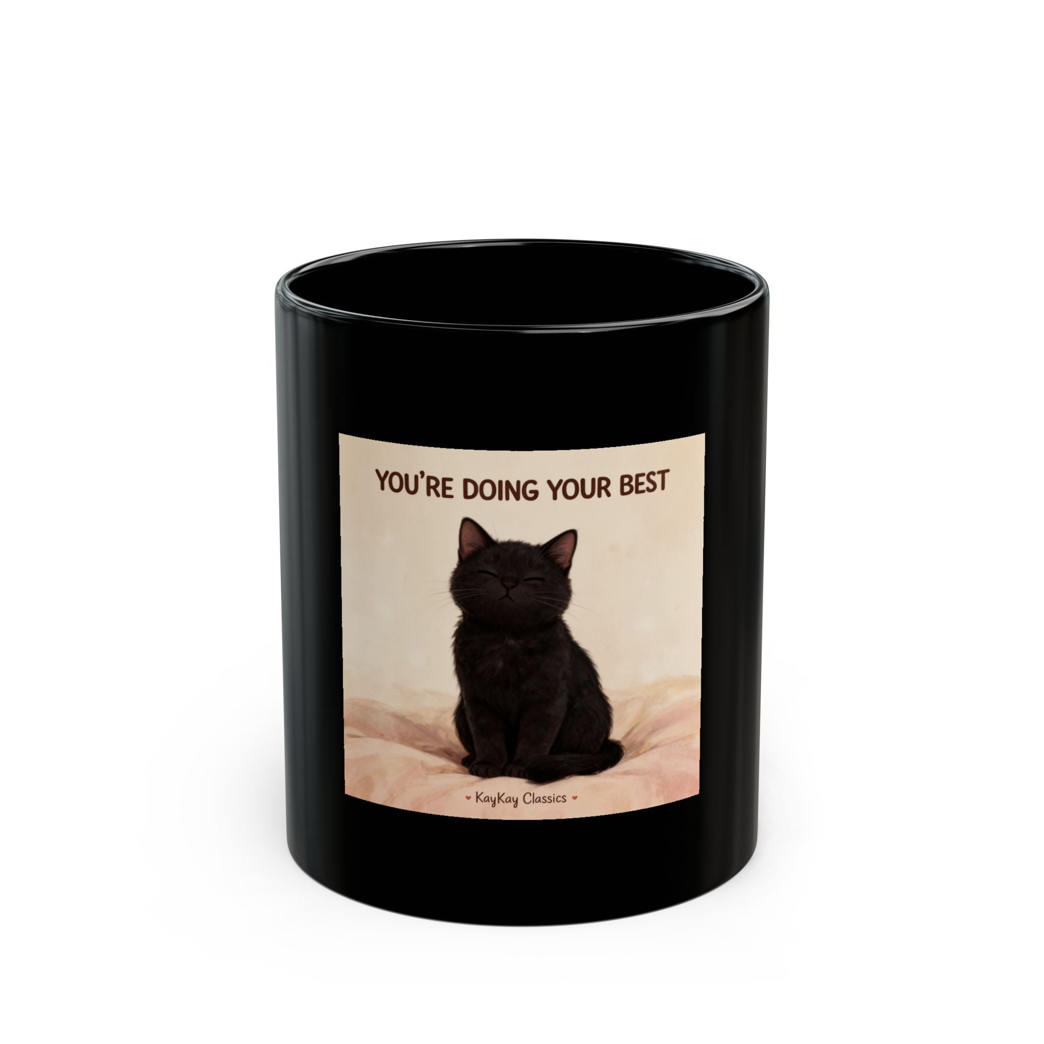 YOURE DOING YOUR BEST Black Mug