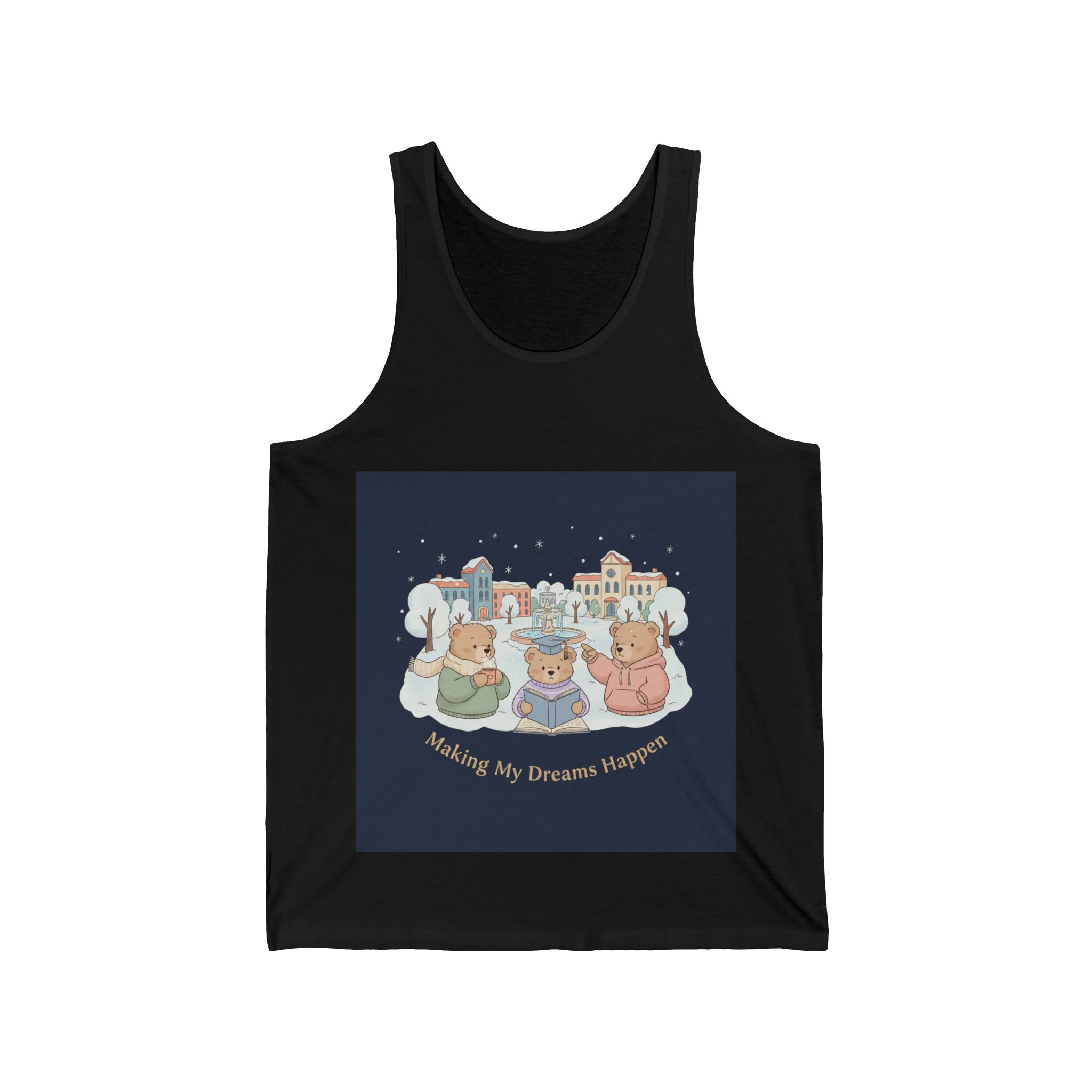 Making My Dreams Happen Bear Tank Top