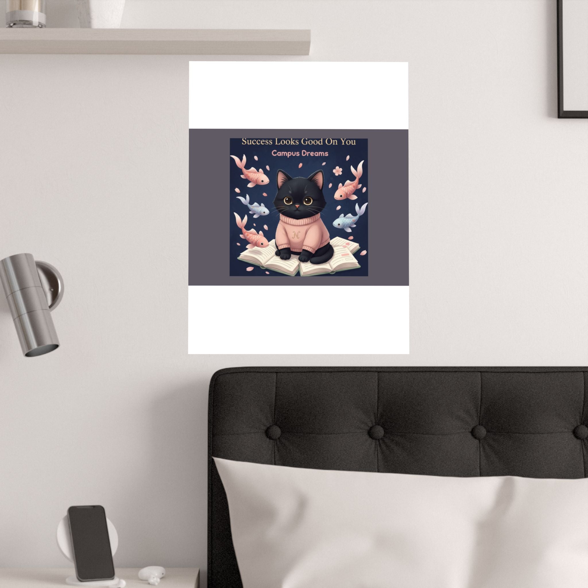 Black Cat Poster – Success Looks Good on You Campus Dreams