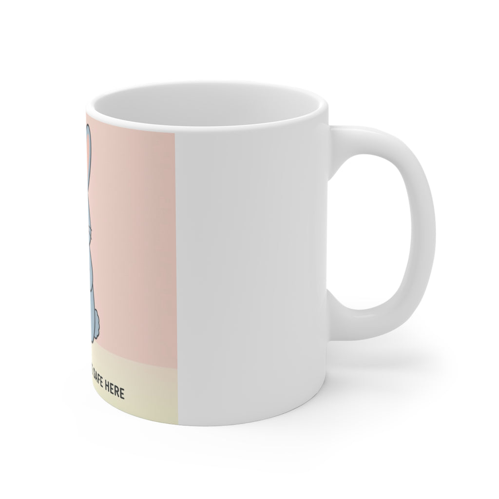 SLOW DOWN, YOURE SAFE HERE Rabbit Mug 11oz