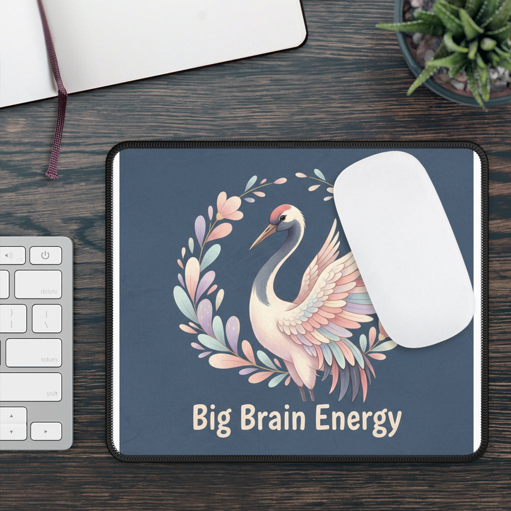 Crane Mouse Pad – Big Brain Energy