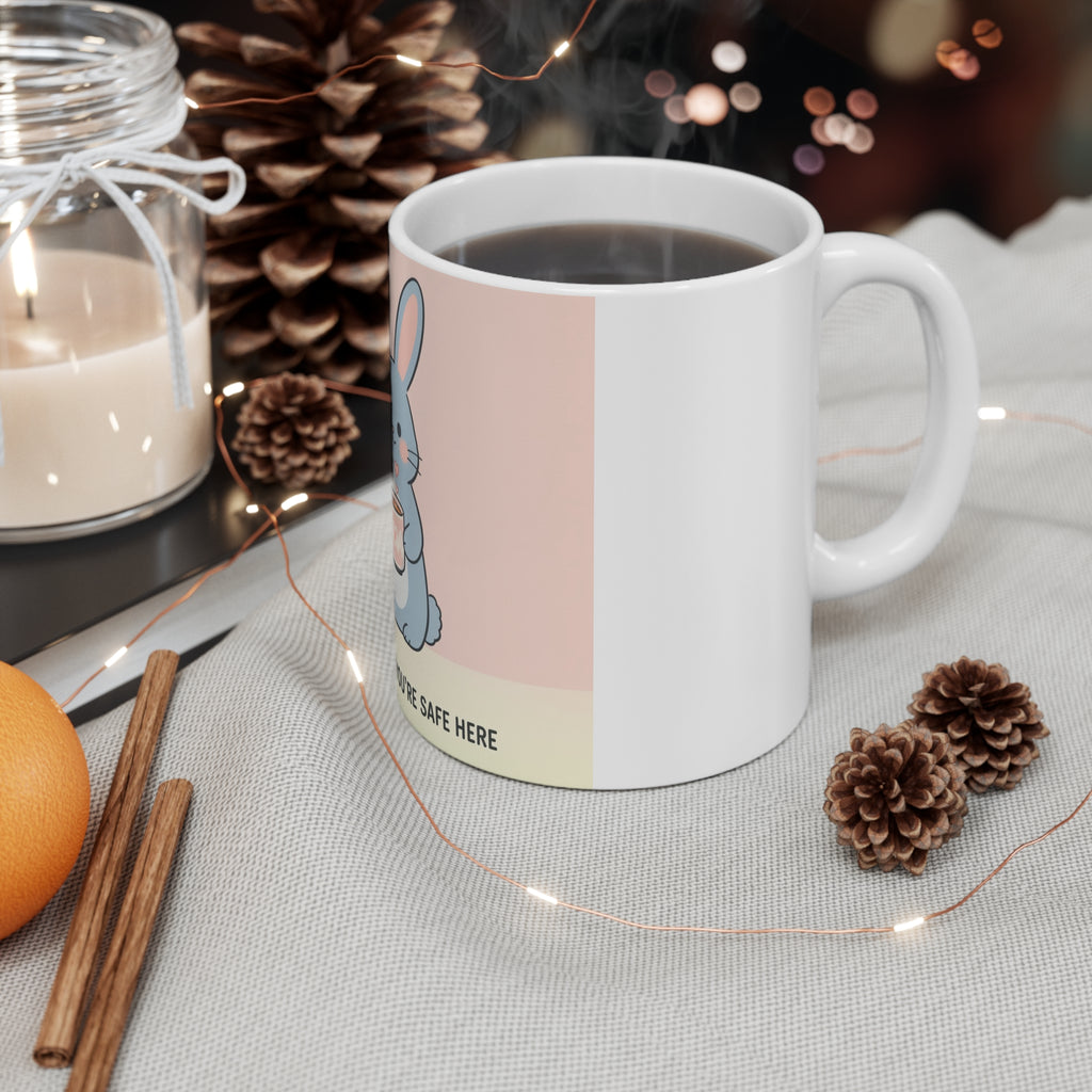 SLOW DOWN, YOURE SAFE HERE Rabbit Mug 11oz