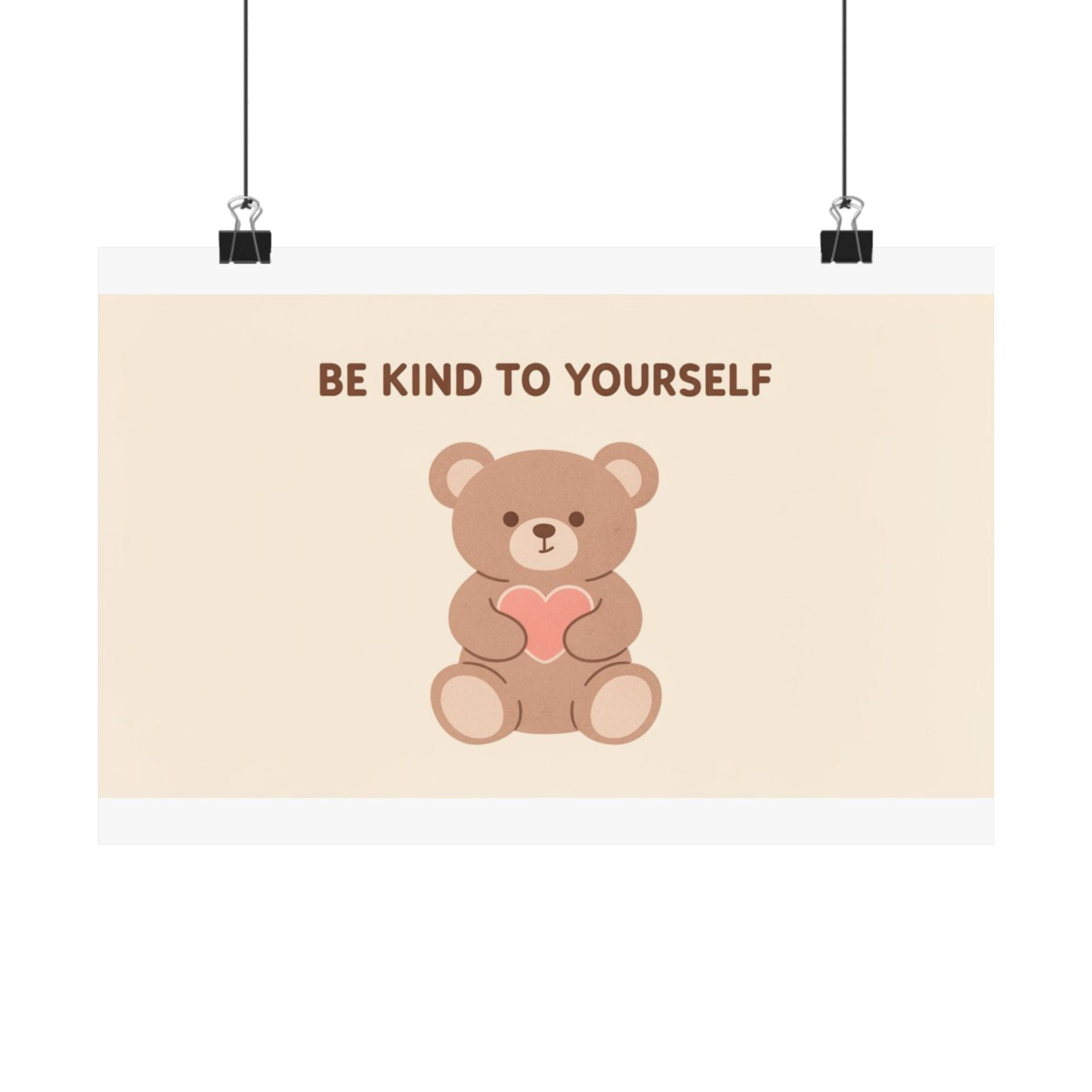 BE KIND TO YOURSELF Poster