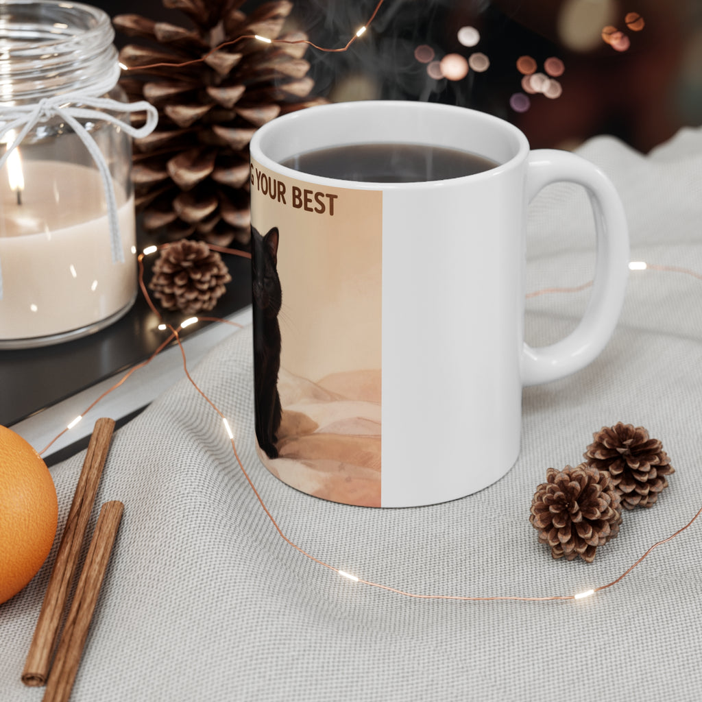 YOURE DOING YOUR BEST Cat Mug 11oz