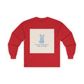 YOU ARE DOING BETTER THAN YOU THINK Rabbit Long Sleeve Tee