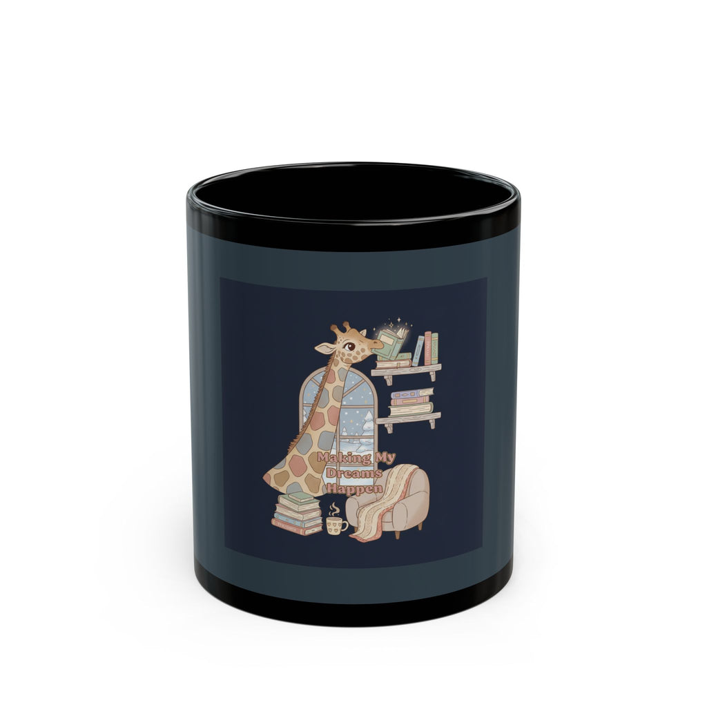 Giraffe Black Mug 11oz – Making My Dreams Happen