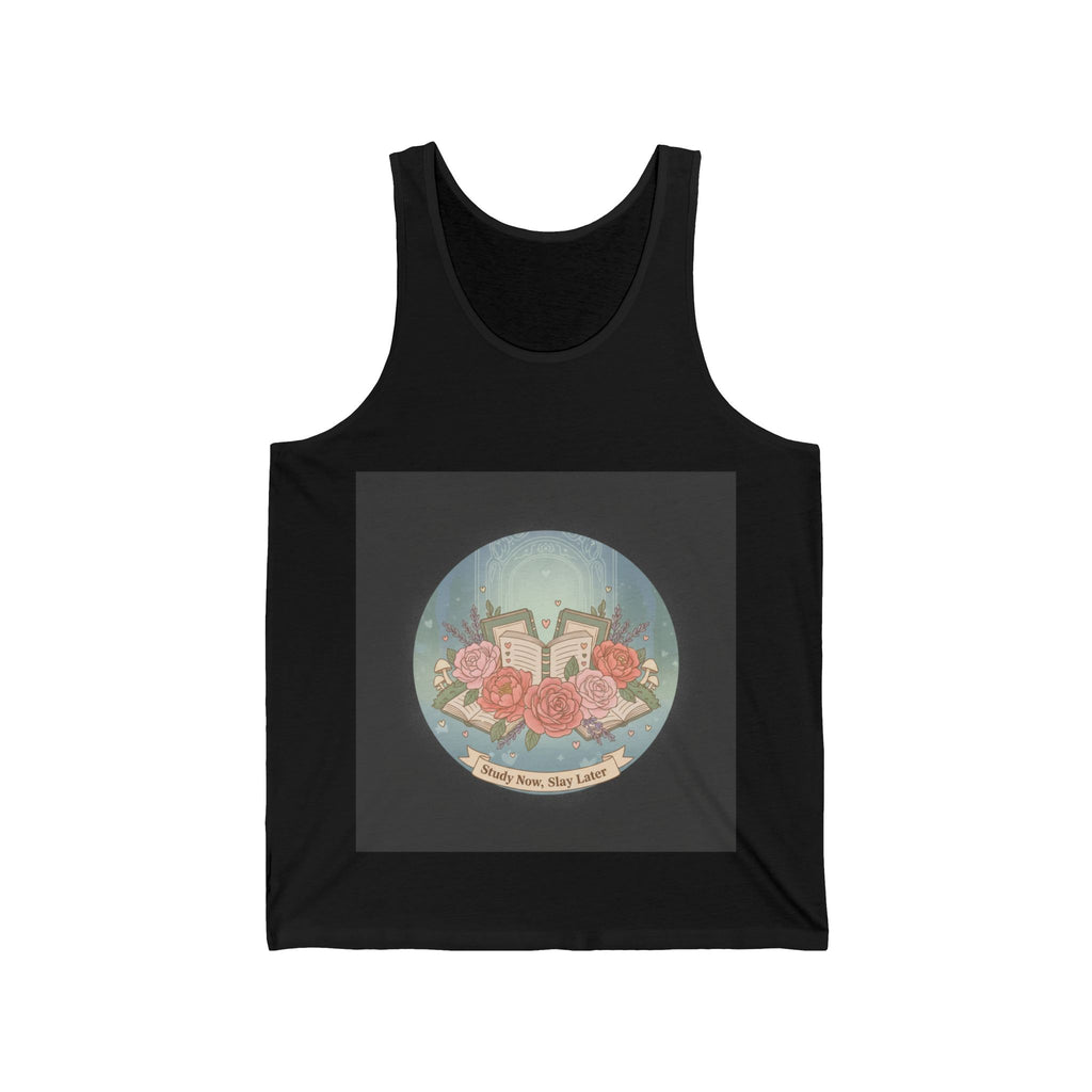 Study Now, Slay Later Tank Top