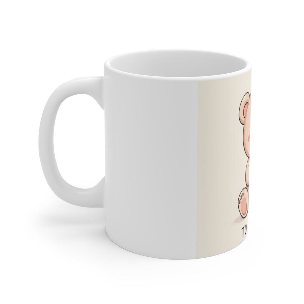 TO YOURSELF Bear Mug 11oz