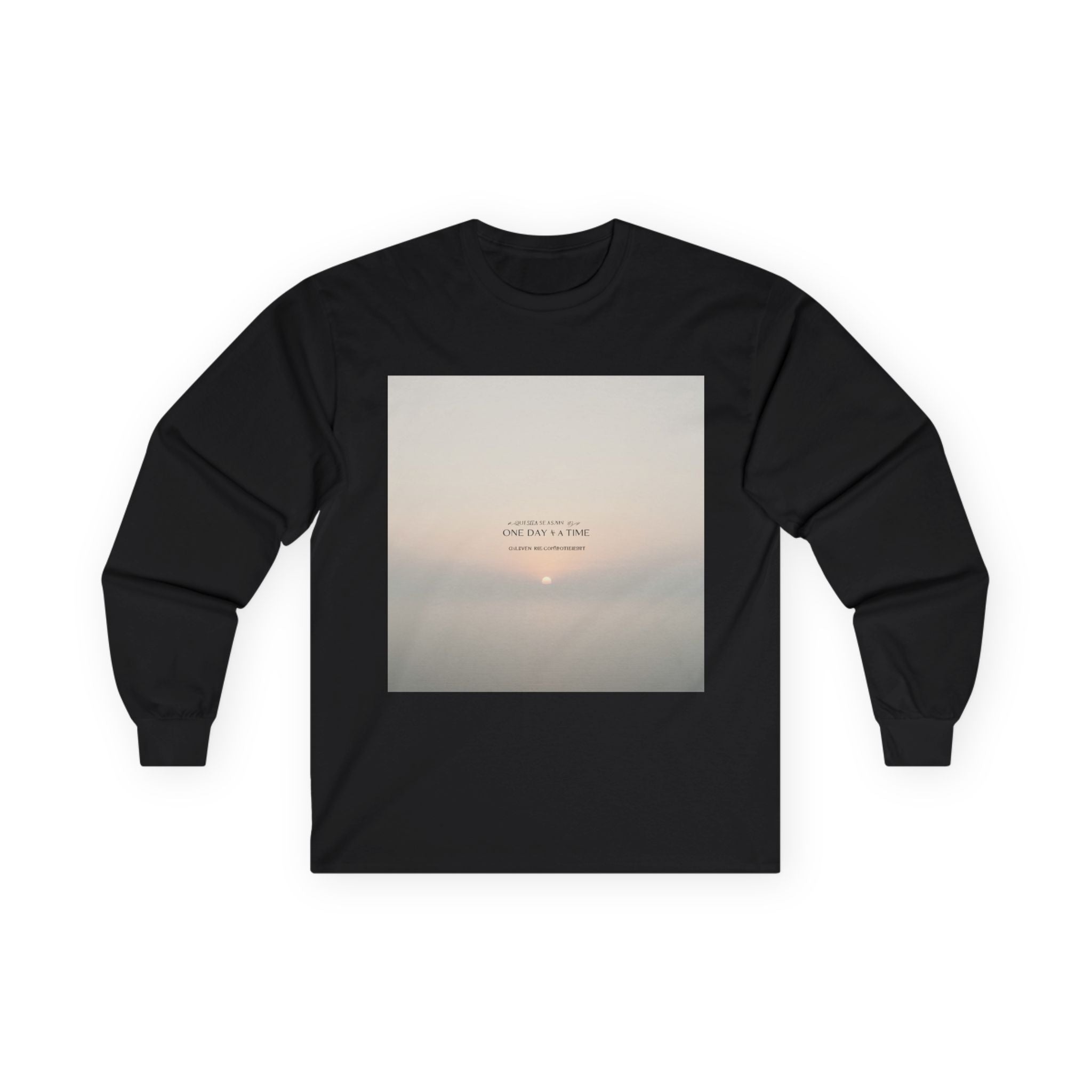 ONE DAY AT A TIME Long Sleeve Tee