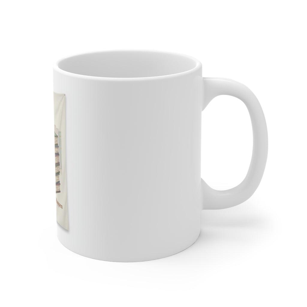 Making My Dreams Happen Mug 11oz